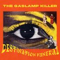 The Gaslamp Killer - Destination Funeral (Free)