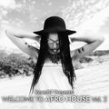 Reverb7 presents: Welcome to Afro House Vol 2