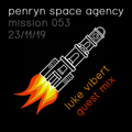 PSA Mission 053 ft. Luke Vibert