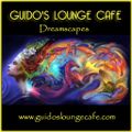 Guido's Lounge Cafe Broadcast 0273 Dreamscapes (20170526)