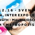 Sven Vath - Live @ 20 Years Metropolis, Sofia, Bulgaria 02.12.2016