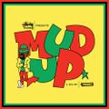 Stussy Vancouver Presents : Mud Up : A Mixtape By The Freshest