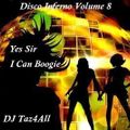 Disco Inferno Vol. 8 - Yes Sir, I Can Boogie