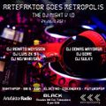 Set #6 Artefaktor Goes Metropolis | The DJ Night V1.0