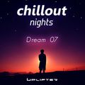 Chillout Nights - Dream 07