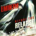 DJ Haze, DJ Capcom & Eminem - Before The Relapse (2008)