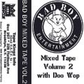 DJ Doo Wop - Bad Boy Mixtape 2 - Side B