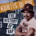 Kurtis Blow Presents The History Of Rap Vol. 1