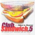 Náksi vs Brunner - Club Sandwich 05