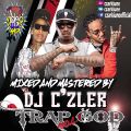 Dj C'zler Trap God Mix Vol. 1