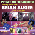 Prone's Mixed Bag Show - Brian Auger Interview - Indie Soul Radio