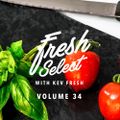 Fresh Select Vol 34 7_2_17