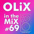 OLiX in the Mix - 69 - Summer Party Mix