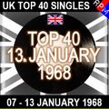 UK TOP 40 : 07 - 13 JANUARY 1968