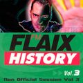 Ñ Flaix History 3 (De Cagarrsse Mix) - DANCE, TRANCE, TECHNO & ADVANCED