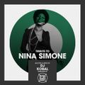 Tribute to NINA SIMONE - Selected by DJ Kobal
