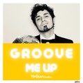 Villanis - Groove Me Up #32 on Yellow Radio, France