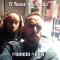 U Know Me Radio #8 | Daniel Drumz EXCLUSIVE | J*Davey | Sully | Das Komplex | Sango | Chloe Martini