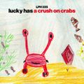 LPH 335 - A Crush on Crabs (1993-2019)