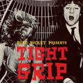 Tight Grip - Vol 10 (Girl Groups, Garage, 60s Punk)
