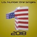 US Number One Singles of 2018