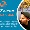 SolénoMix DJ CLICK > Burhan Oçal, Balkan Beat Box, Mahala Raï Banda, Dom Atom, Koçani Orkestar....