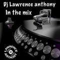 dj lawrence anthony in the mix 463