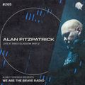 We Are The Brave Radio 205 (Alan Fitzpatrick LIVE @ WATB SWG3 Glasgow Part 2)