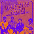 Dale Zine Radio - Musica Cubana 1960-1977