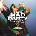Mad Party Nights E176 (DJ JUNIOR PRAGA Guest Mix)