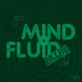 10.04.20 Mind Fluid EXTRA - Kev Beadle