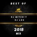 DJ Mitch-T x DJ LoX - Best of 2018