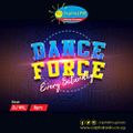 Dance Force With DJ Wil 11th September 2021.