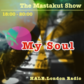 My Soul Mix :DJ Mastakut on HALE.London Radio 2023/04/11