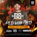 @DJDAYDAY_ / The Halloween Party - Friday 25th October @ 101 Nightclub Birmingham