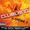 Clubland X - Treme 2 CD 1