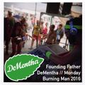Founding Father // DeMentha - Monday // Burning Man 2016