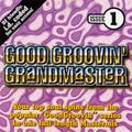Grandmaster Good Groovin' 01