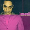 Lemon8 - Live at Kultiplex, Budapest - 28-Dec-2002