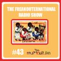 The FreakOuternational Radio Show #43 11/09/2015 - Ethiopean Music Special