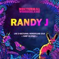 Randy J - Live @ Nocturnal Wonderland Camp OG 2018