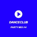 PARTY MIX VOL. 4 - DANCE CLUB