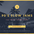 90's Slow Jams [The Wind Down Zone] (Part 1)