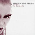 Music For A Harder Generation Volume 2 CD 1 (Mixed By Yoji Biomehanika)