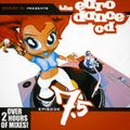 The Euro Dance CD Episode 7.5 By Bobby D