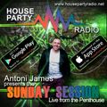 Antoni James presents THE SUNDAY SESSION Live on House Party Radio (Live Show22-11-2020)