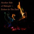 Another Side of Midnight - Embers In The Dark
