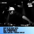 Deep In The Night with DJ Prophet | Episode #001