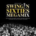 Swingin Sixties Megamix
