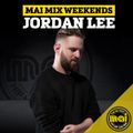 Mai FM Mixshow Episode 2 - Jordan Lee